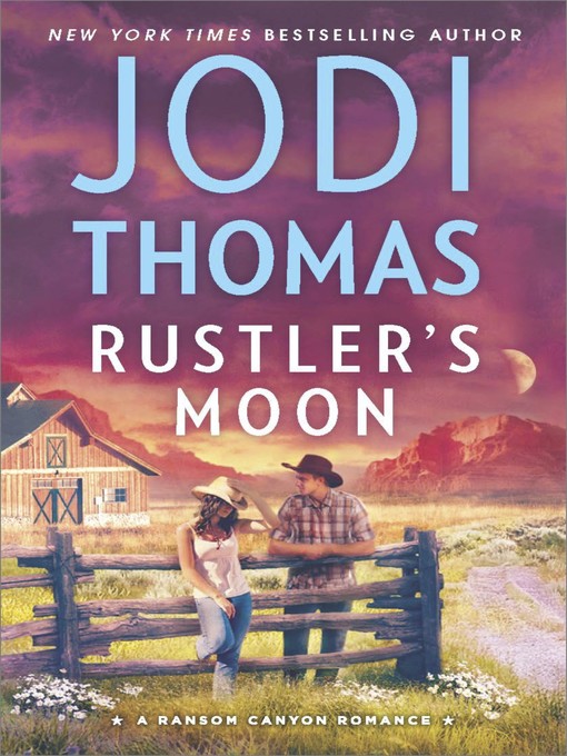 Title details for Rustler's Moon by Jodi Thomas - Wait list